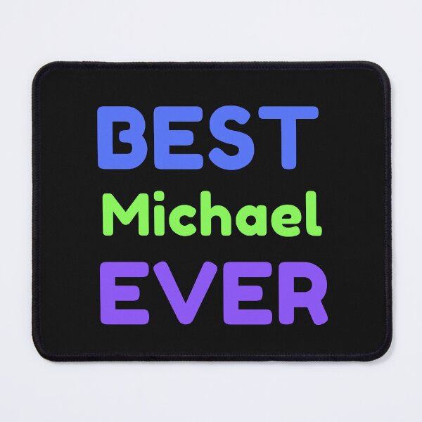 Item preview,  Best Michael Ever designed and sold by MrTsTshirts.