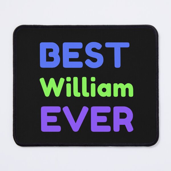 Item preview, Best William Ever designed and sold by MrTsTshirts.