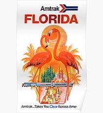 Amtrak Florida Amtrak Takes You Clear Across America Poster