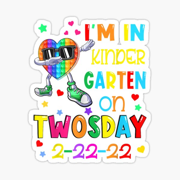 "I39;m In Kindergarten On Twosday 22222 Colorful Pop It Kids TShirt