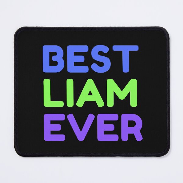 Item preview, Best Liam Ever designed and sold by MrTsTshirts.