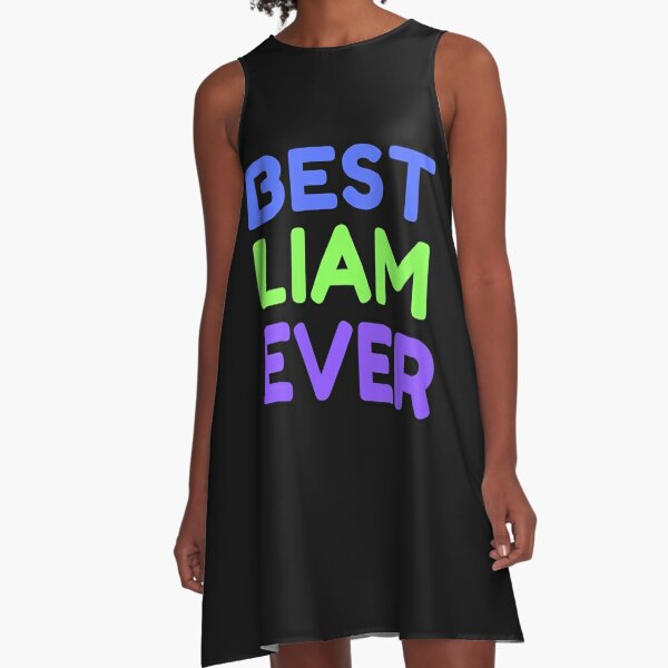 Best Liam Ever A-Line Dress