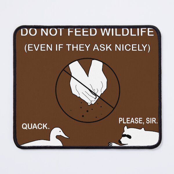 Item preview, Do not feed wildlife designed and sold by nchildsps.