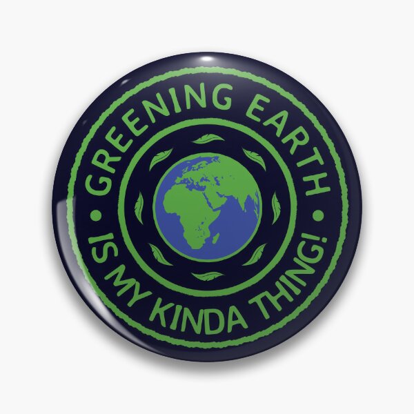 Item preview, Greening Earth Is My Kinda Thing! designed and sold by DKdesigns27.