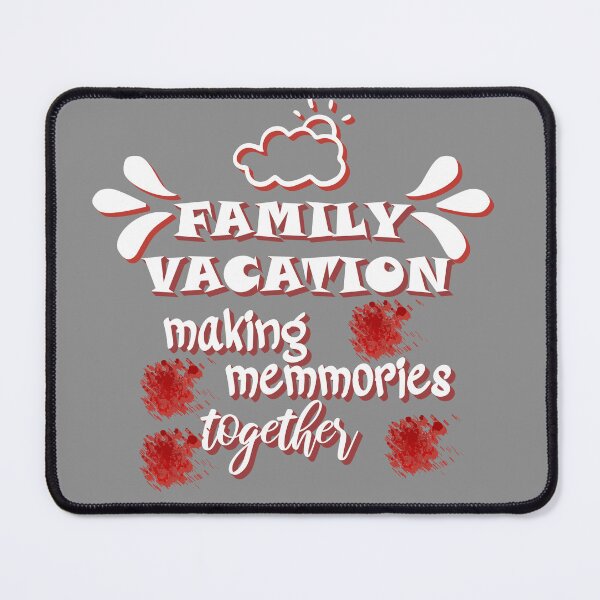 Item preview, family vacation making memories together designed and sold by sednalafandy79.