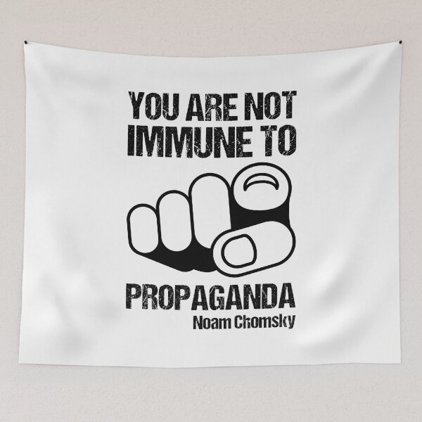 Item preview, You Are Not Immune To Propaganda designed and sold by TashaVector.