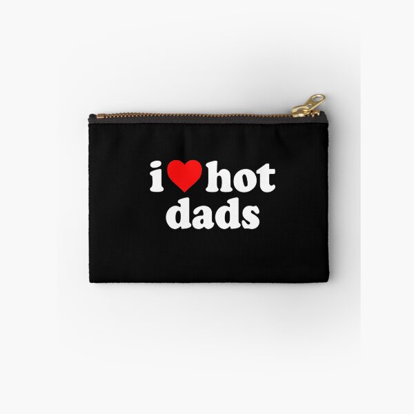 Item preview, I love hot dads designed and sold by QueendarChanse.