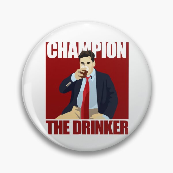 Item preview, Champion the Drinker designed and sold by iggystardust.