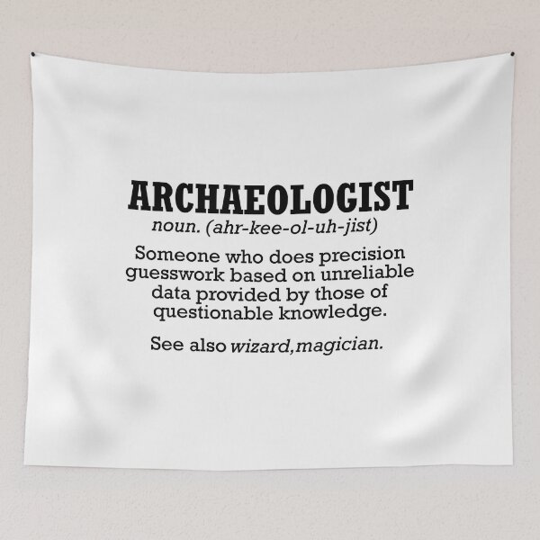 Item preview, Archaeology Definition Funny Archaeologist designed and sold by Xtjjae.