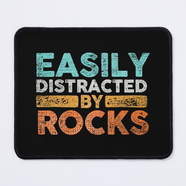 Item preview, Easily Distracted By Rocks Geology Funny Archaeologist designed and sold by Xtjjae.