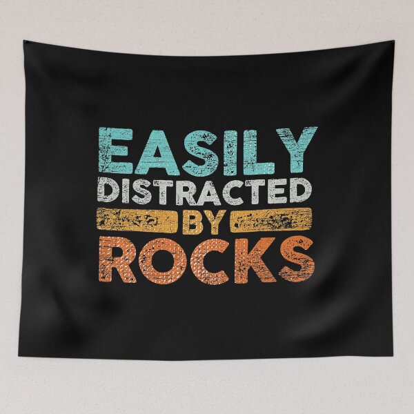 Item preview, Easily Distracted By Rocks Geology Funny Archaeologist designed and sold by Xtjjae.