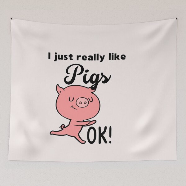 Item preview, I just really like pigs, ok cool mammals lover quote owner gift designed and sold by ourpretty.