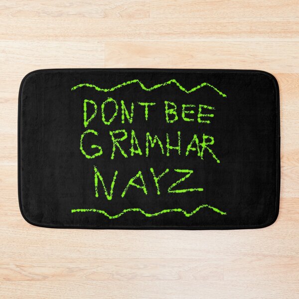 Item preview, Dont Bee Gramhar Nayz D3 Production designed and sold by SelfUpgrade.