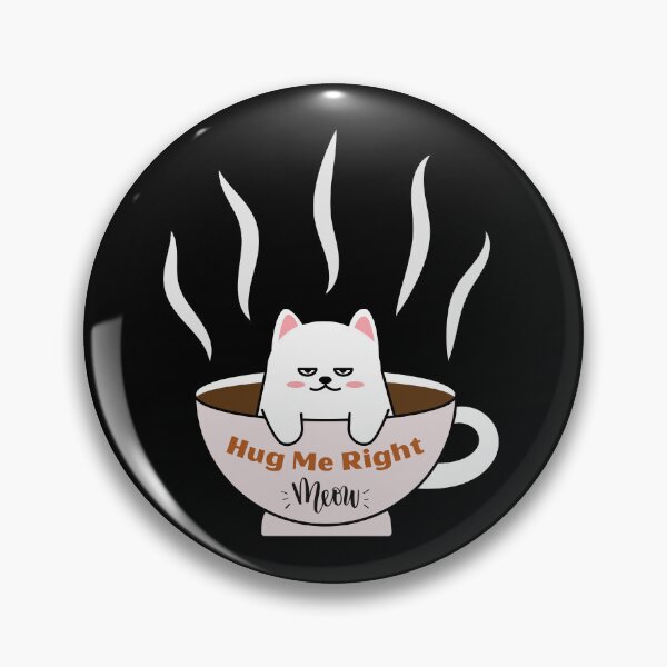 Item preview, Hug Me Right Meow Hug Your Cat Today designed and sold by Alieso.