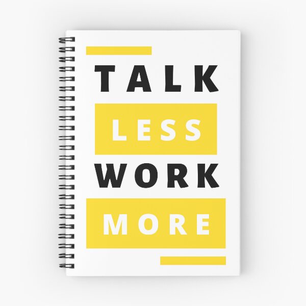 Item preview, Talk Less, Work More designed and sold by Naghma Perveen.