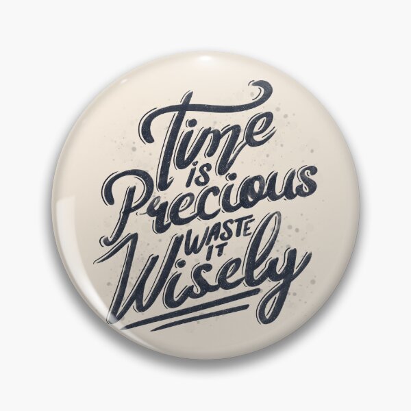 Item preview, Time Is Precious Waste It Wisely by Tobe Fonseca designed and sold by Tobe Fonseca®.