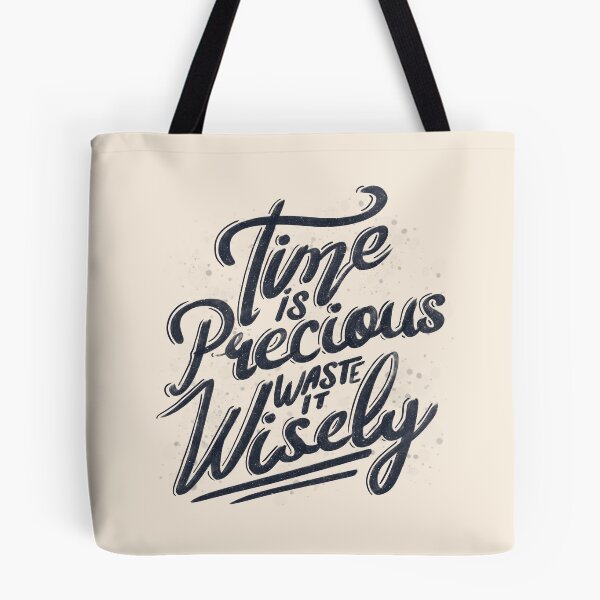 Item preview, Time Is Precious Waste It Wisely by Tobe Fonseca designed and sold by Tobe Fonseca®.