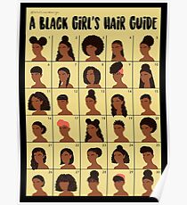 A Black Girls Hair Guide Poster