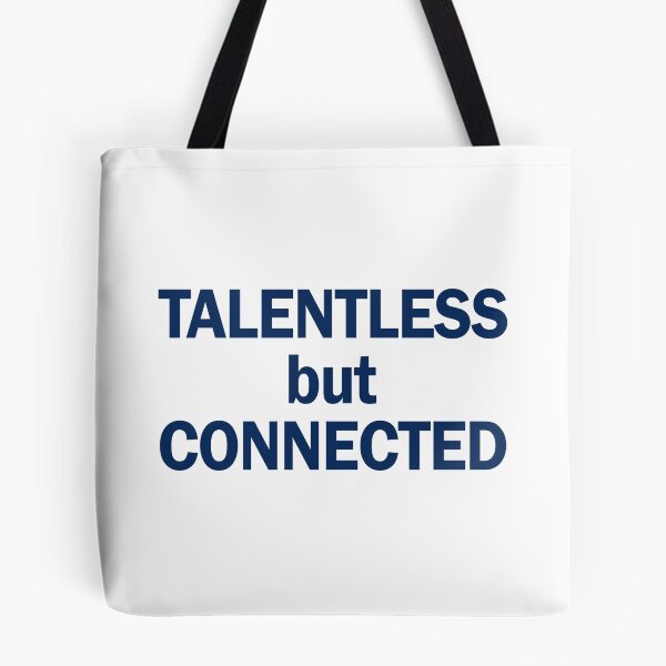 Item preview, Talentless but connected designed and sold by addylolanden.
