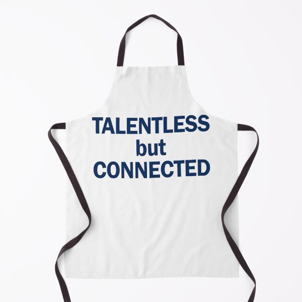 Item preview, Talentless but connected designed and sold by addylolanden.