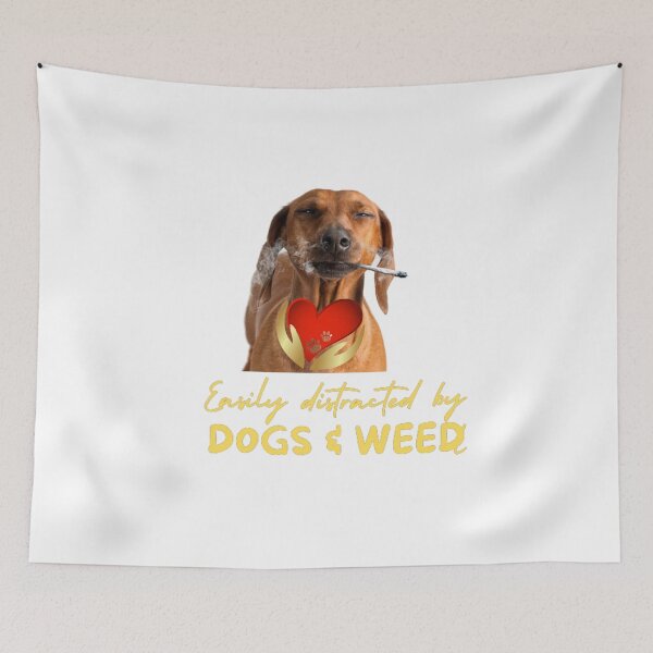 Item preview, Easily distracted by dogs and weed, funny quote 420 cannabis designed and sold by BestDesignbySof.