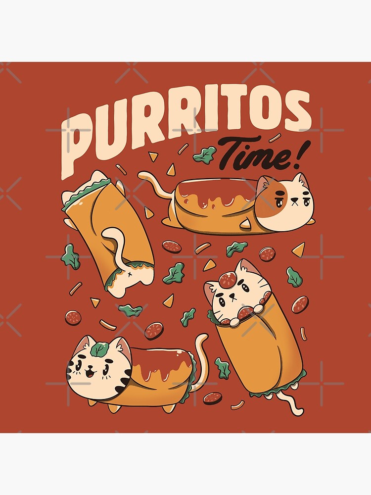 Purritos Time Burrito Cat Funny Mexican Food by Tobe Fonseca Art Print