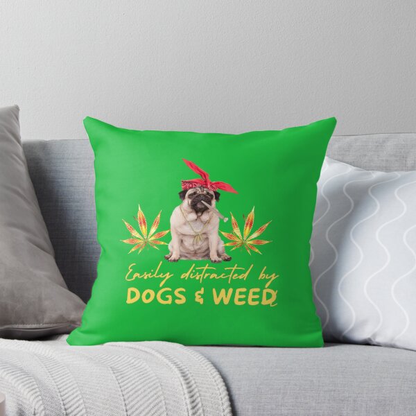 Item preview, Easily distracted by dogs and weed, funny quote 420 cannabis designed and sold by BestDesignbySof.