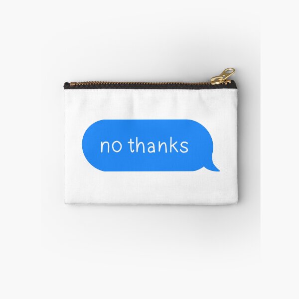 Item preview, Sassy text message no thanks designed and sold by Niklauss.