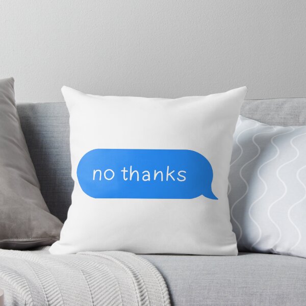 Item preview, Sassy text message no thanks designed and sold by Niklauss.