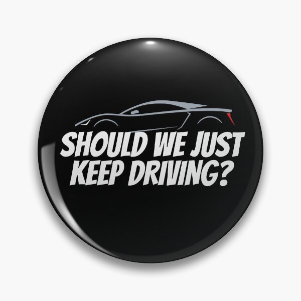 Item preview, Keep driving designed and sold by The-Armour.