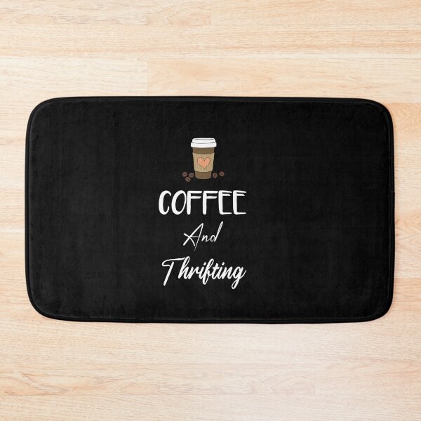 Item preview, Coffee and Thrifting Cute Shopping Retail Therapy Womens Funny Gifts designed and sold by rachidhaz.