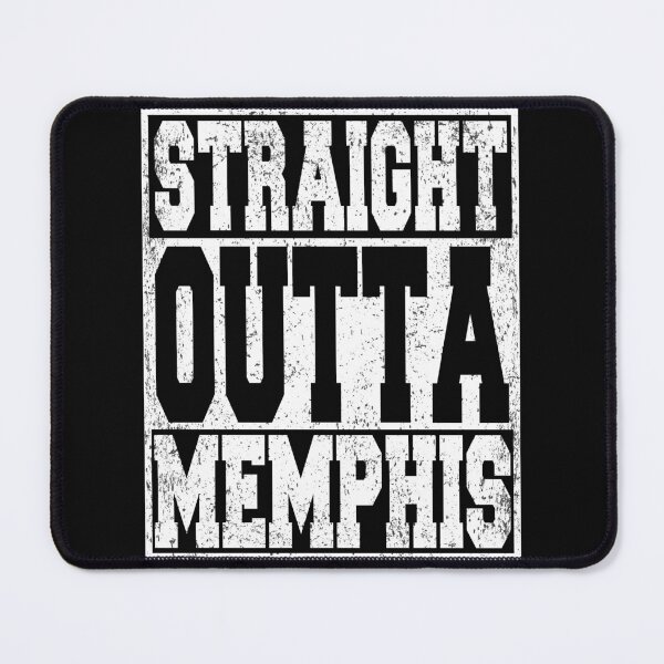 Item preview, Straight Outta Memphis designed and sold by ARTZ84.