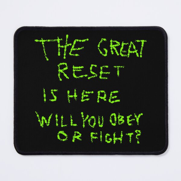 Item preview, The Great Reset is Here (Obey Or Fight) D3 Production designed and sold by SelfUpgrade.
