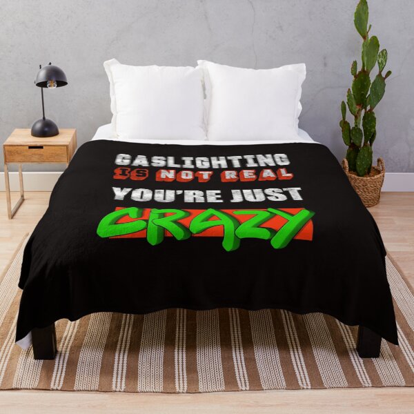 Item preview, Gaslighting Is Not Real designed and sold by Ketrinartistka.