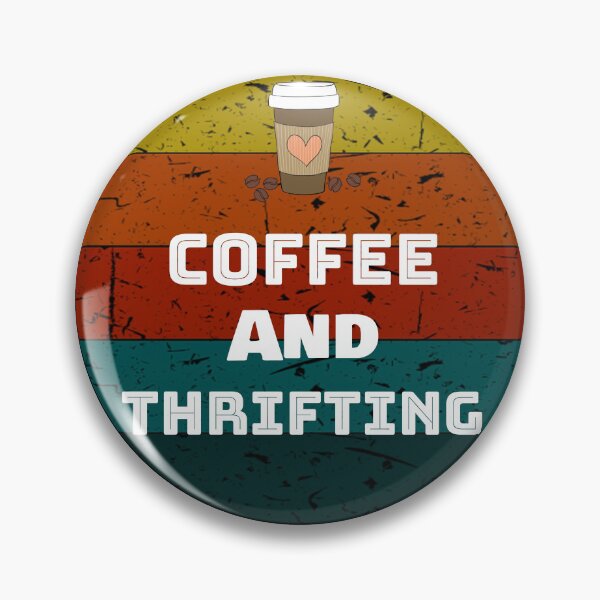 Item preview, Coffee and Thrifting Cute Shopping Retail Therapy Womens Funny Vintage Retro Gifts designed and sold by rachidhaz.