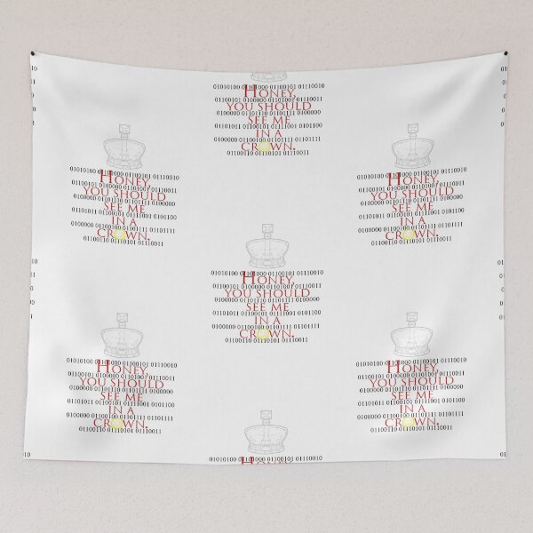 Item preview, Honey, you should see me in a crown. designed and sold by CriticalError.