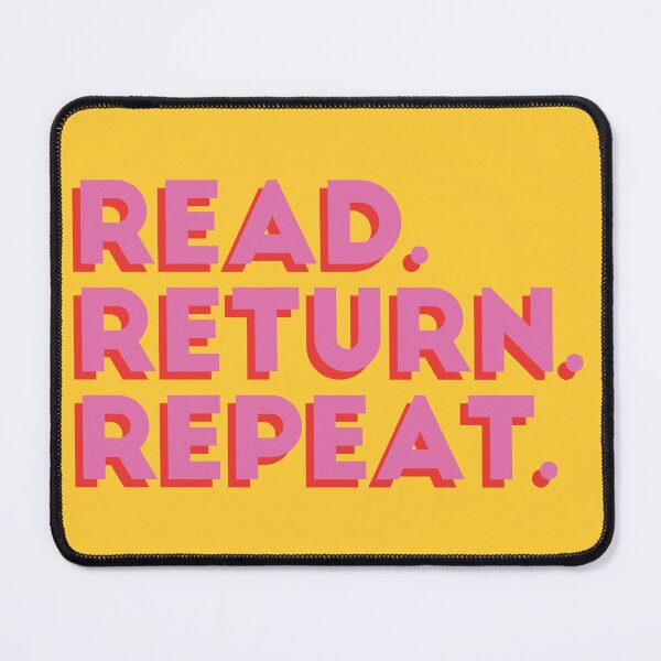 Item preview, Read return repeat. Reader saying. designed and sold by SweetLog.