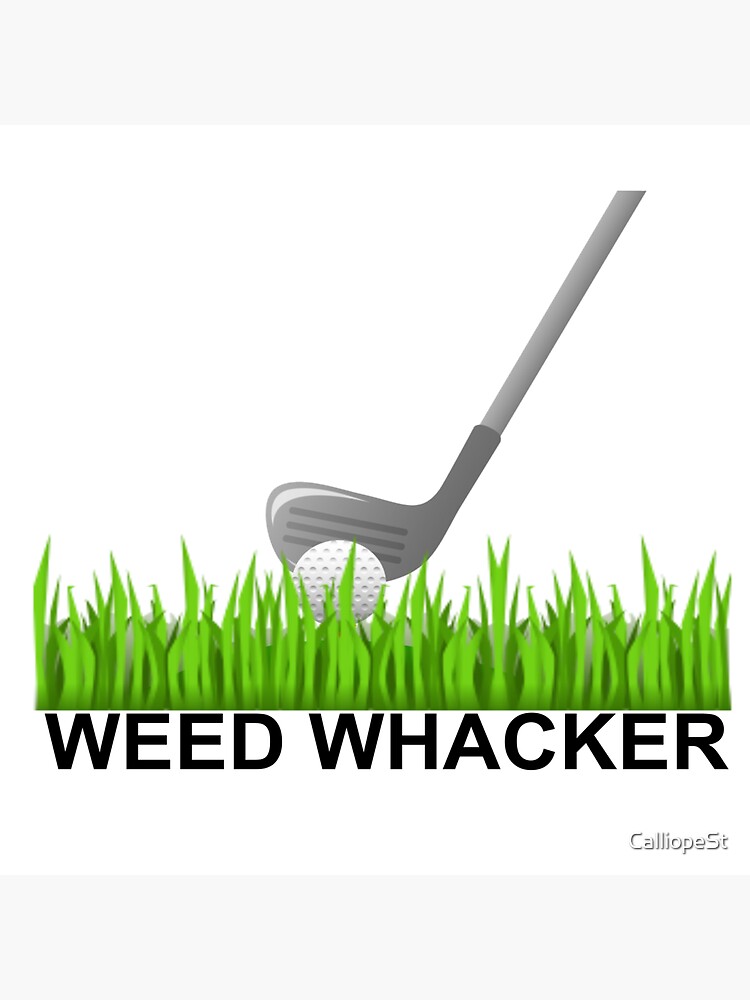 "GOLF WEED WHACKER" Sticker for Sale by CalliopeSt Redbubble