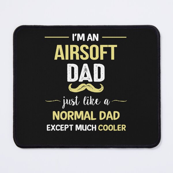 Item preview, Airsoft Dad Except Much Cooler designed and sold by Just Be Different.