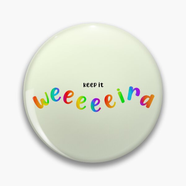 Item preview, Keep it weird - rainbow designed and sold by UnseenGhost.