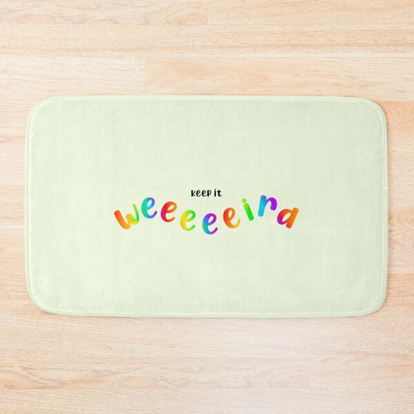 Item preview, Keep it weird - rainbow designed and sold by UnseenGhost.