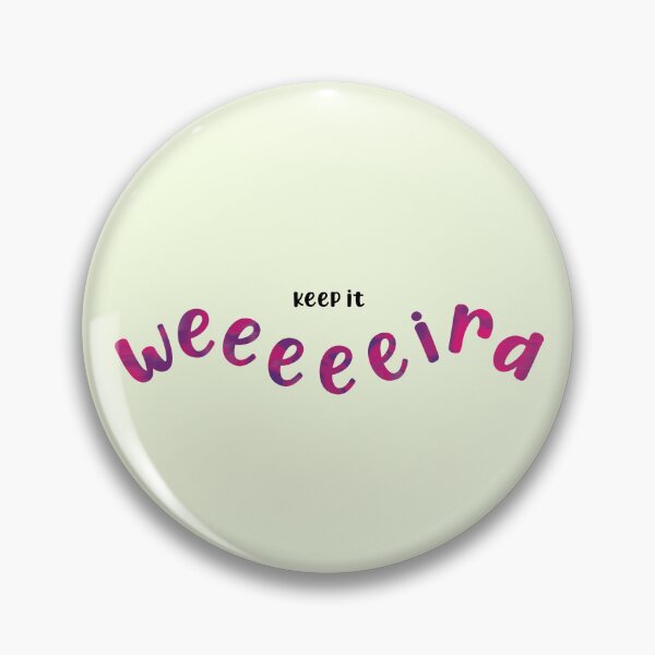 Item preview, Keep it weird - pink and purple designed and sold by UnseenGhost.