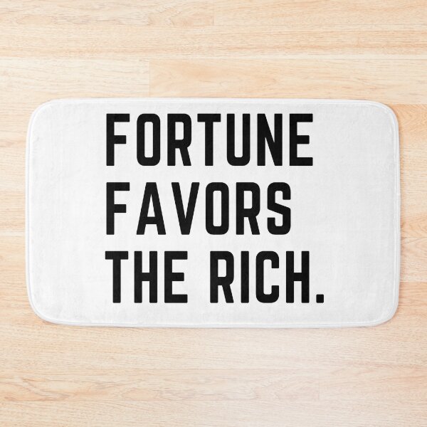 Item preview, Fortune makes the rich. designed and sold by Tweeting.