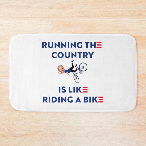 Item preview, Running The Country Is Like Riding A Bike Funny Joe Biden designed and sold by andsha4217.