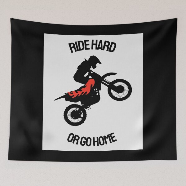 Item preview, Ride hard or go home designed and sold by LewisRichie.