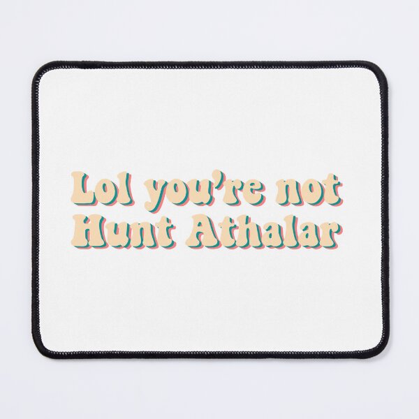 Item preview, Lol ur not Hunt designed and sold by charmingdearie.