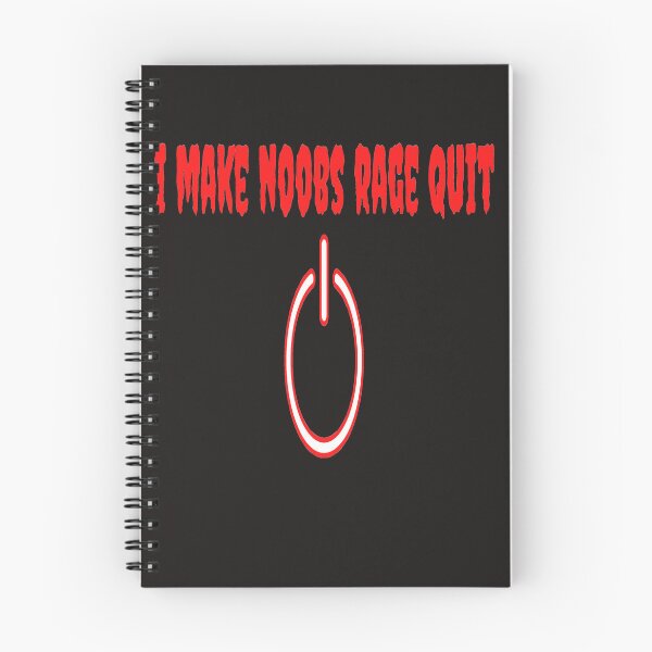 Item preview, I MAKE NOOBS RAGE QUIT designed and sold by XLStore1000.