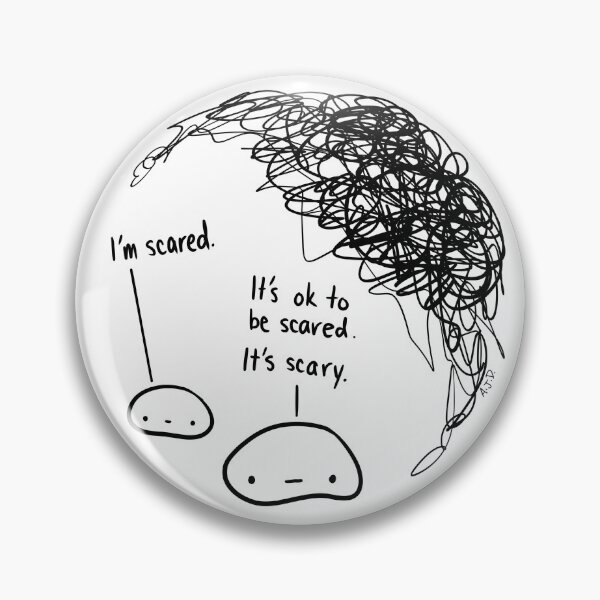 Item preview, "It's Okay to be Scared" designed and sold by misslovelymess.