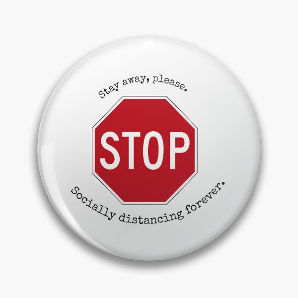Item preview, Stop! Stay away. Socially distancing. designed and sold by Tweeting.