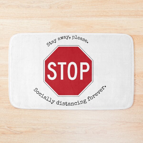 Item preview, Stop! Stay away. Socially distancing. designed and sold by Tweeting.